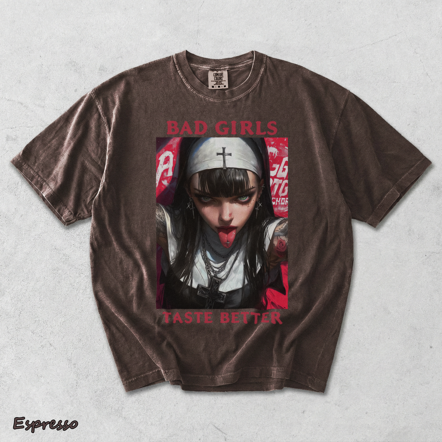 BAD GIRLS Taste Better Dirty Tattooed Nun - Espresso mockup