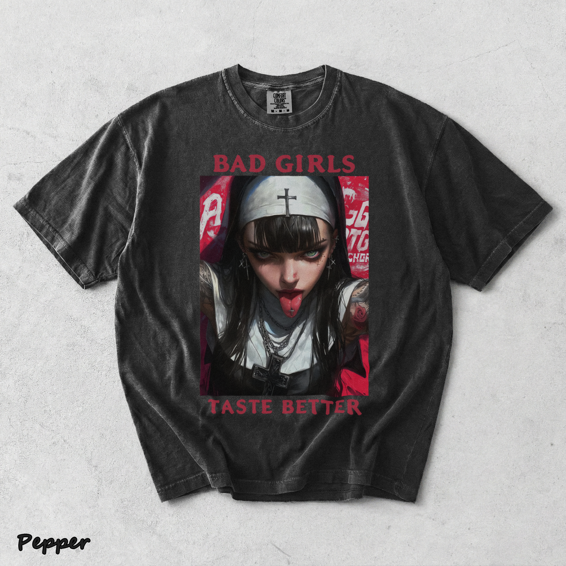 BAD GIRLS Taste Better Dirty Tattooed Nun - Pepper mockup