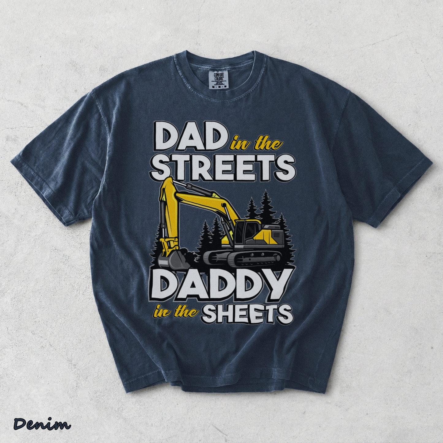 Dad in the Streets Excavator - Denim mockup