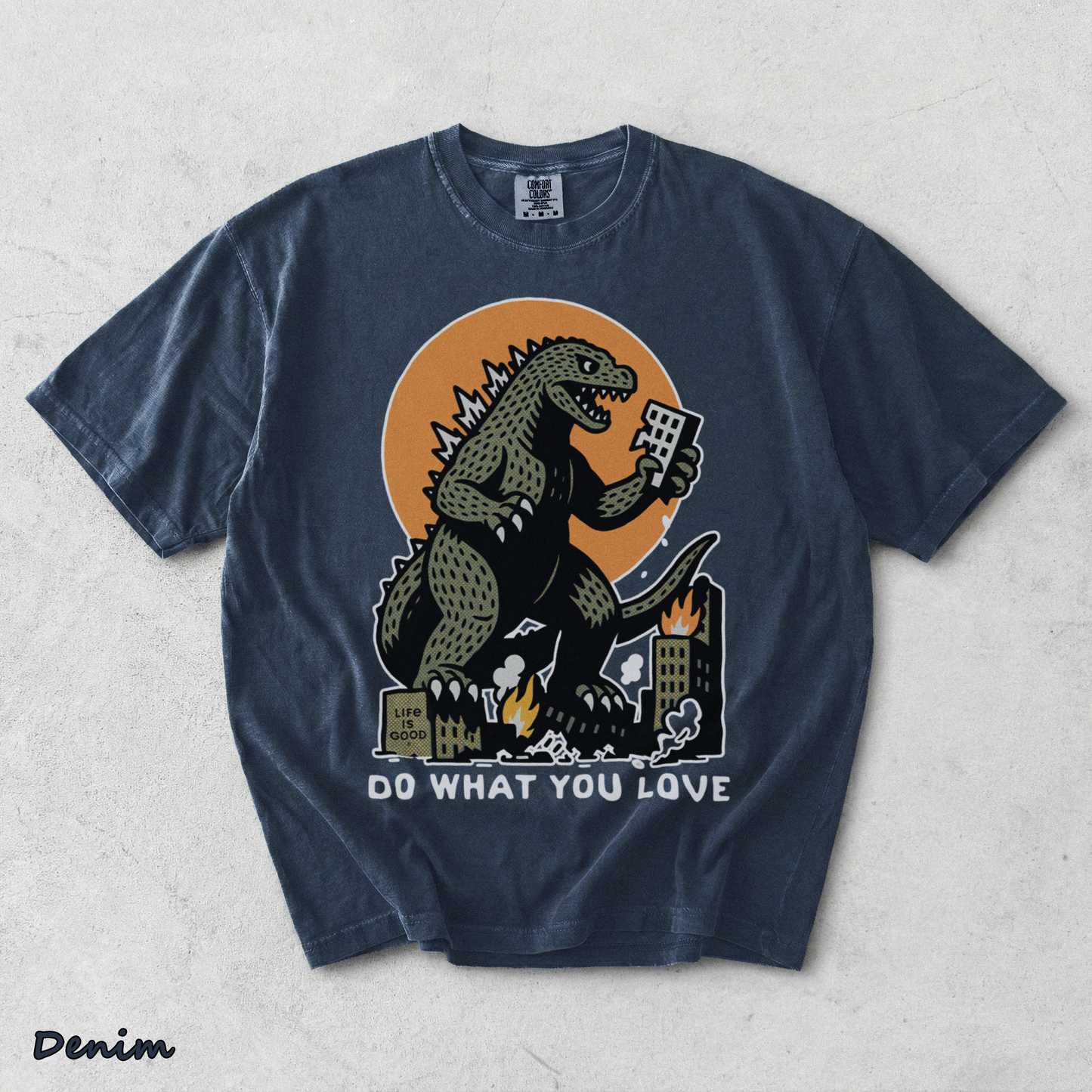 Do What You Love Zilla Back - Denim mockup