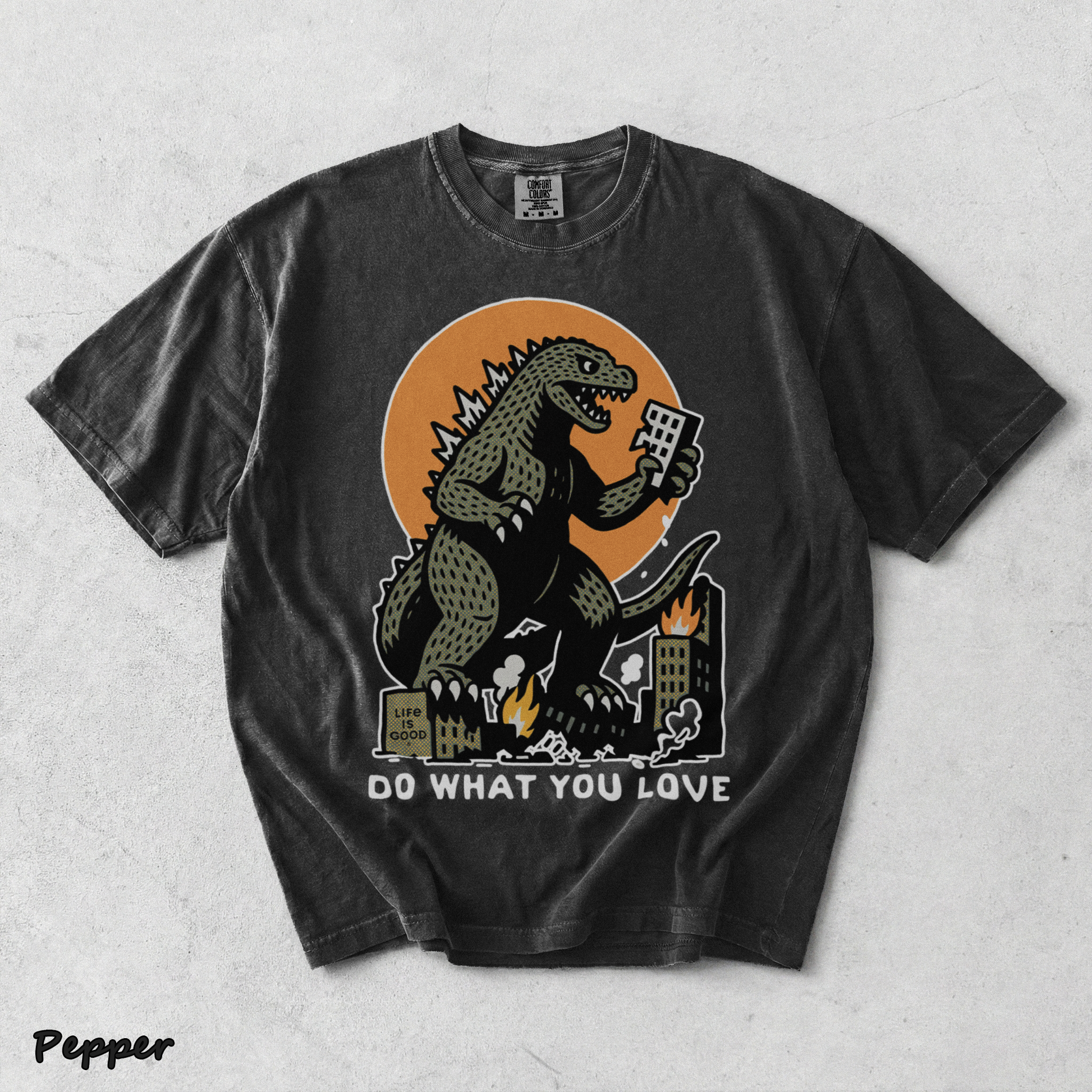 Do What You Love Zilla Back - Pepper mockup