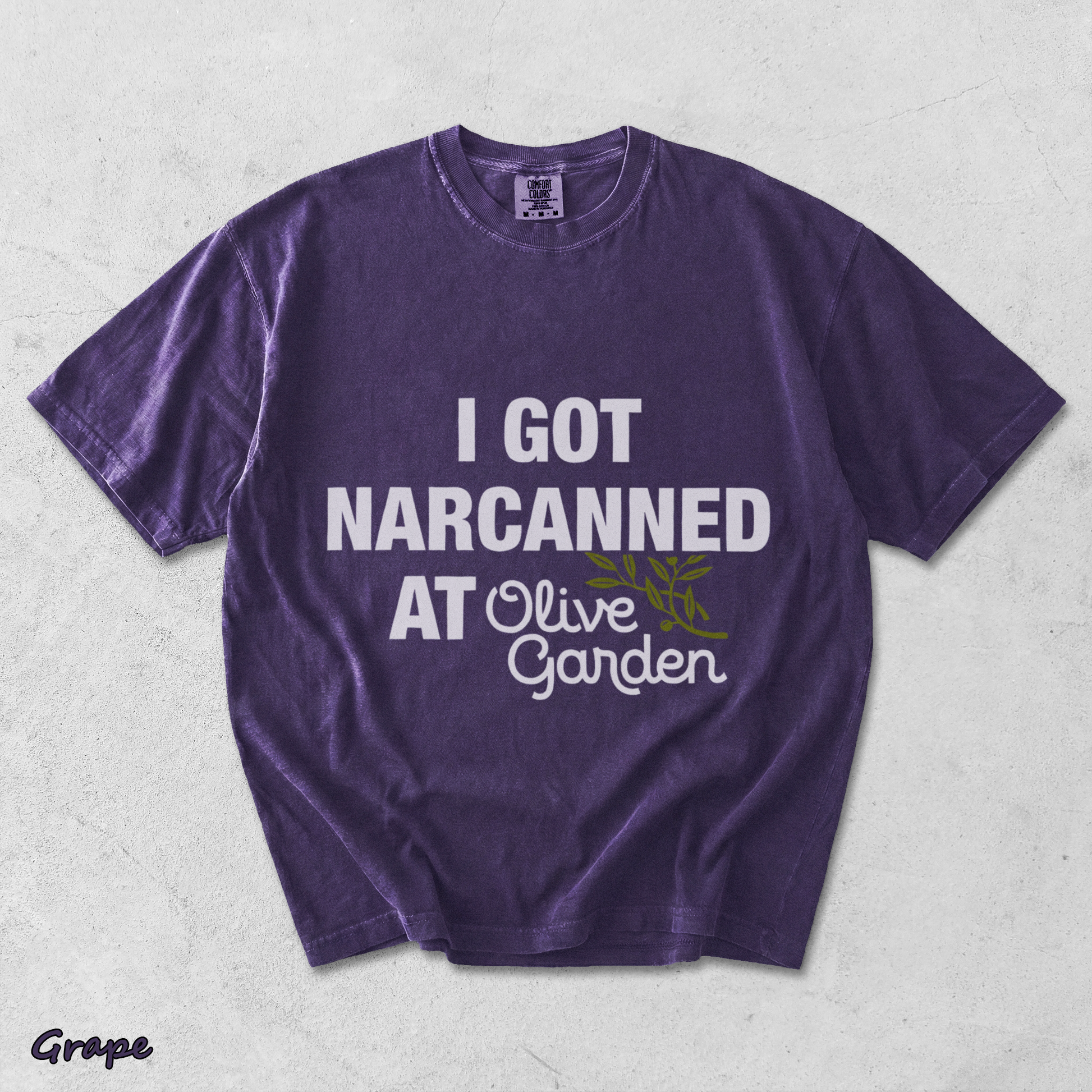 I Got Narcanned At Olive Garden - Grape mockup