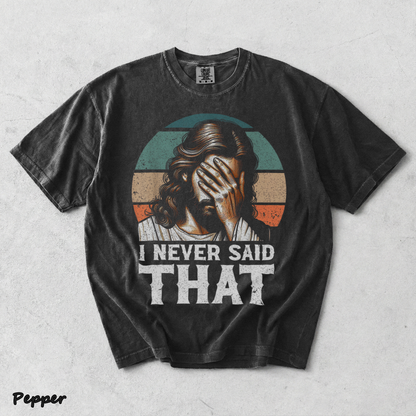 I Never Said That Jesus - Pepper mockup