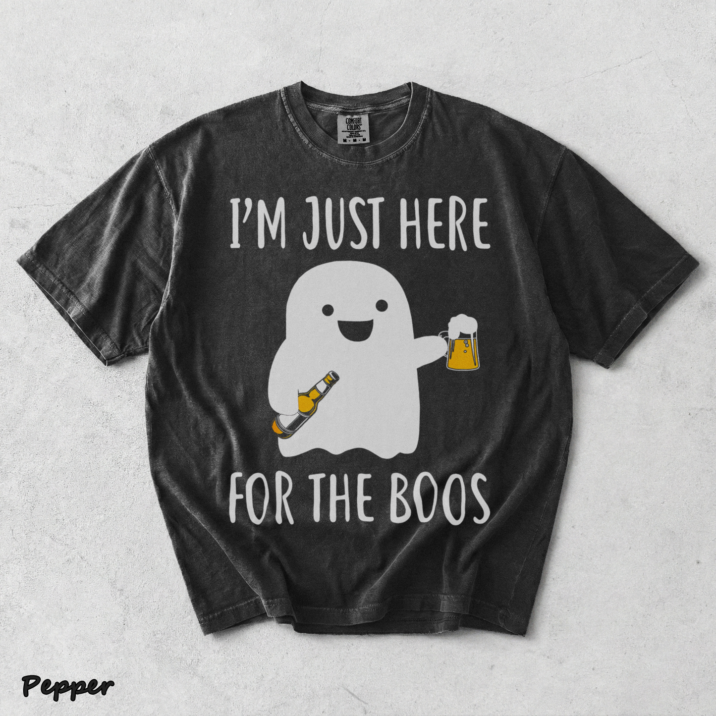 I'm Just Here for the Boos - Pepper mockup