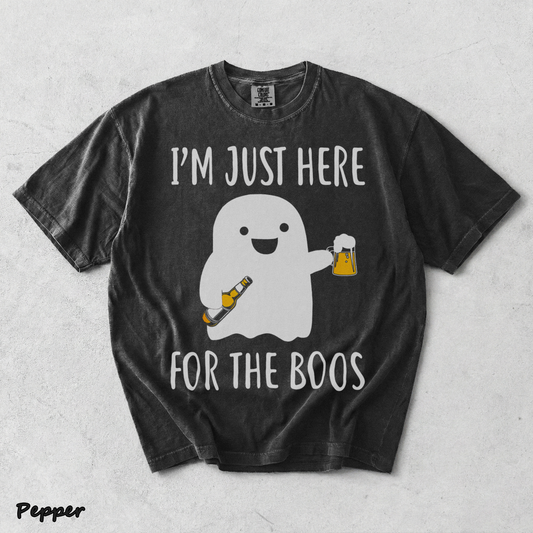 I'm Just Here for the Boos - Pepper mockup