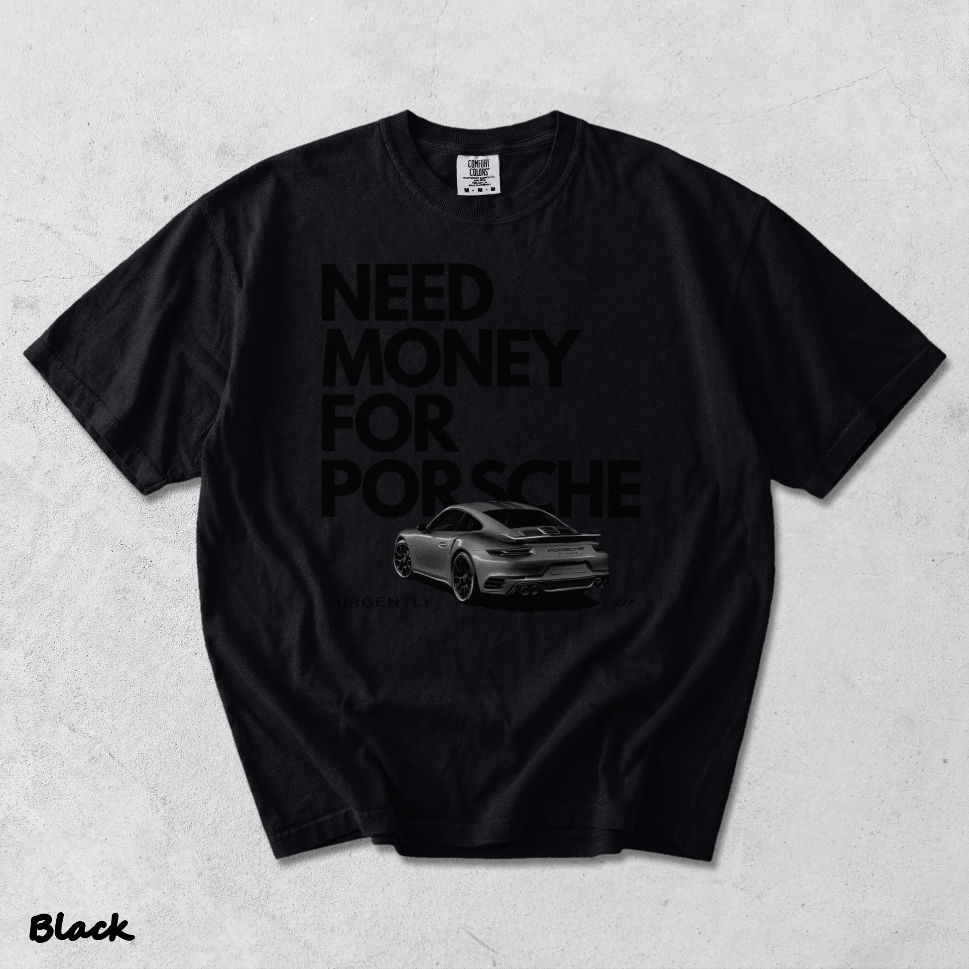 Need Money For Porsche - Black mockup