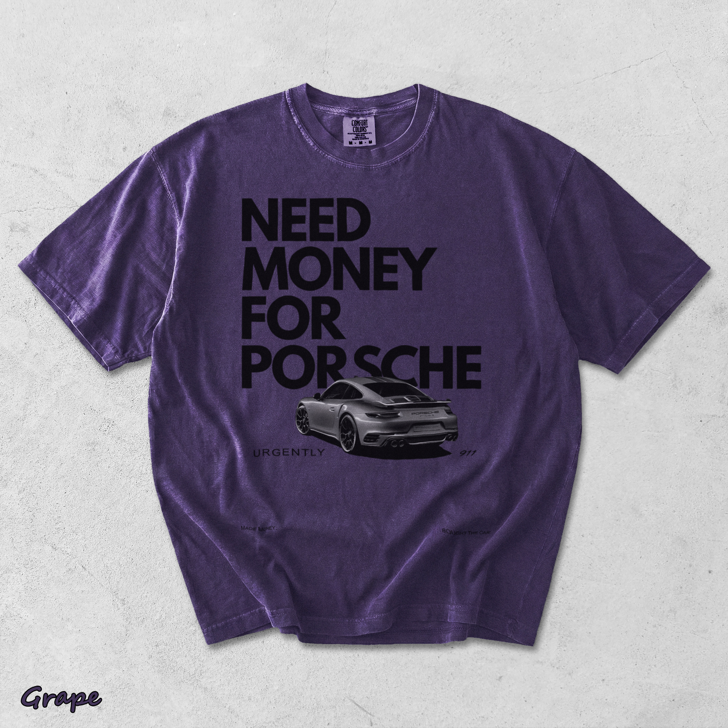 Need Money For Porsche - Grape mockup