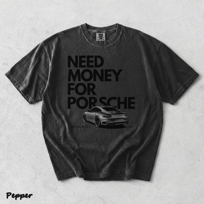 Need Money For Porsche - Pepper mockup