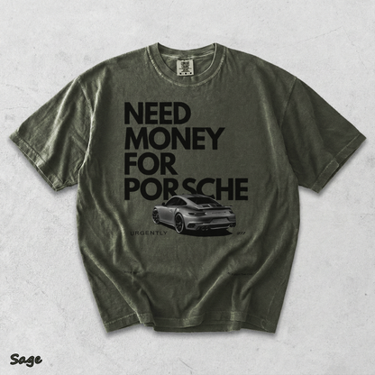 Need Money For Porsche - Sage mockup