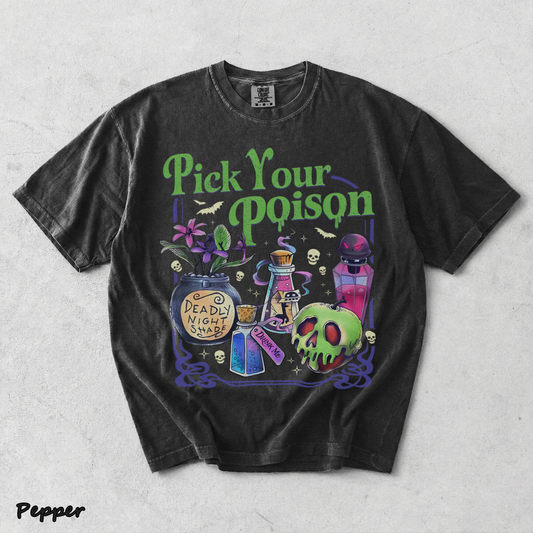 Pick Your Poison t shirt 1 - Pepper mockup