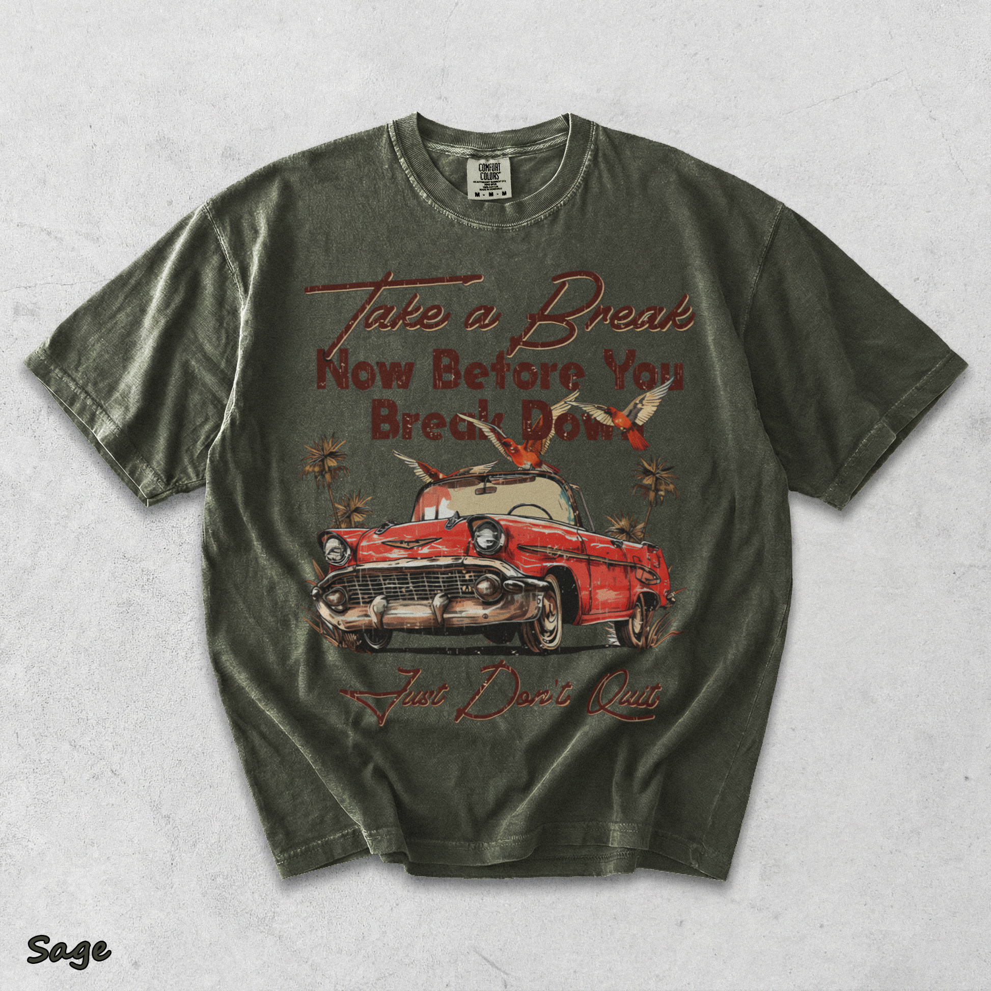Take a Break Now Before You Break - Sage mockup