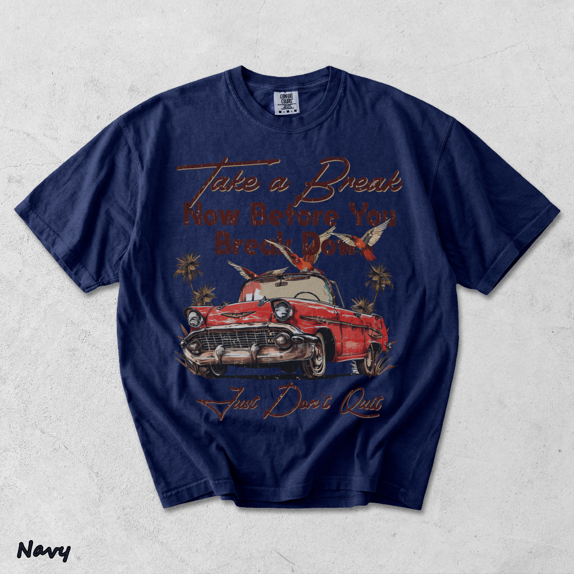 Take a Break Now Before You Break - True Navy mockup