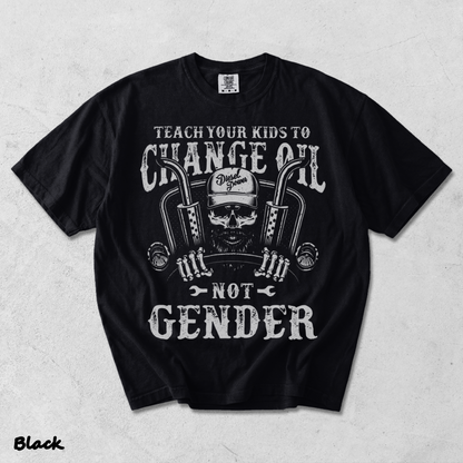 Teach Your Kids To Change Their Oil Not Their Gender - Black mockup