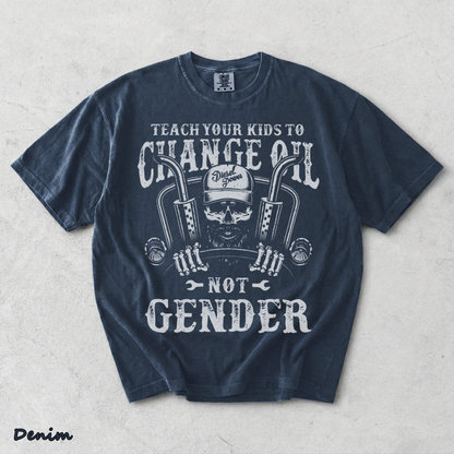 Teach Your Kids To Change Their Oil Not Their Gender - Denim mockup
