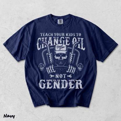 Teach Your Kids To Change Their Oil Not Their Gender - True Navy mockup