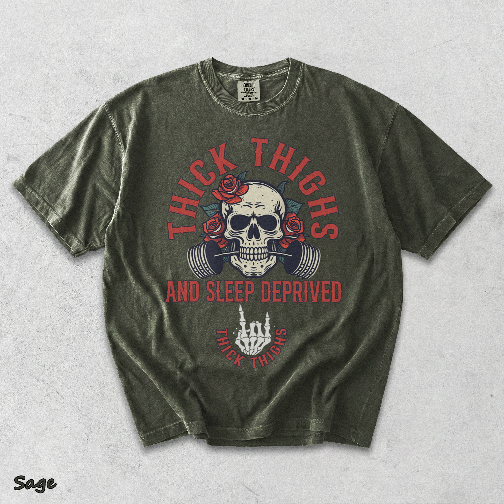 Thick Thighs And Sleep Deprived - Sage mockup