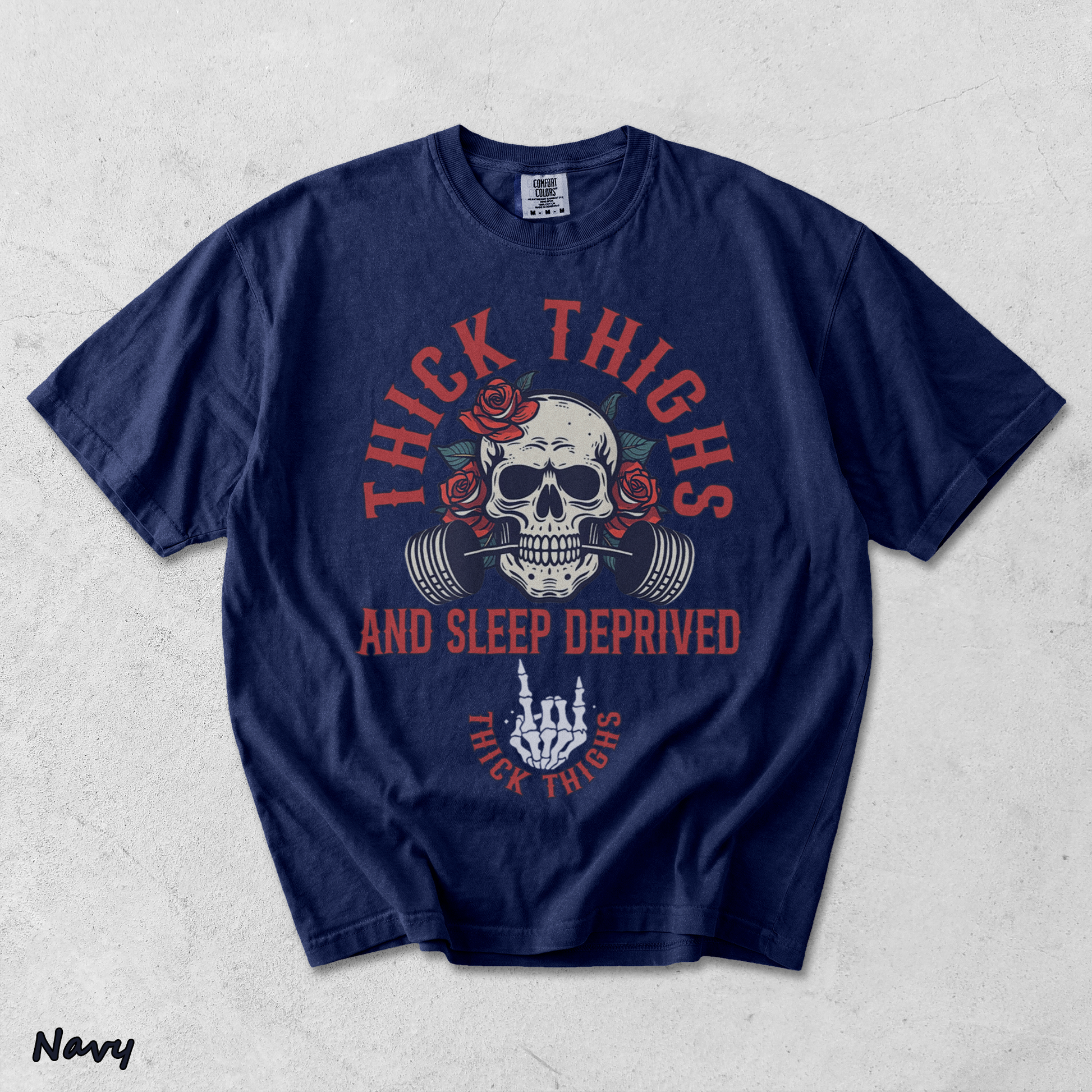 Thick Thighs And Sleep Deprived - True Navy mockup